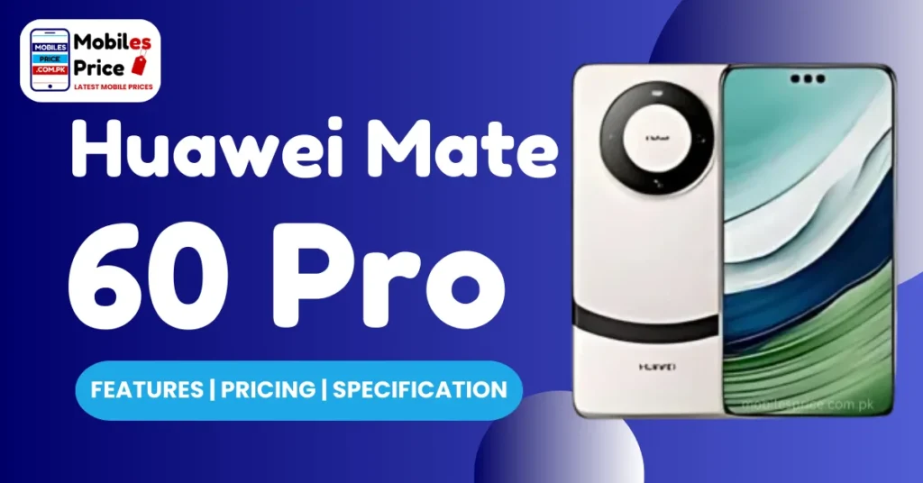 Hawei Mate 60 Pro