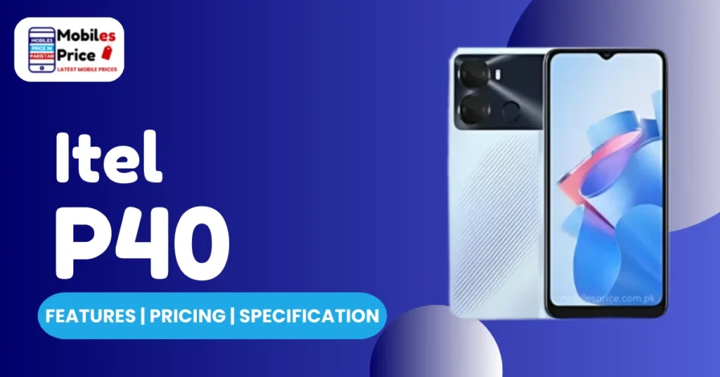 Itel P40